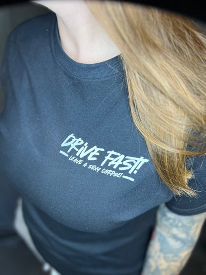 Drive Fast SMTxDOWNBAD