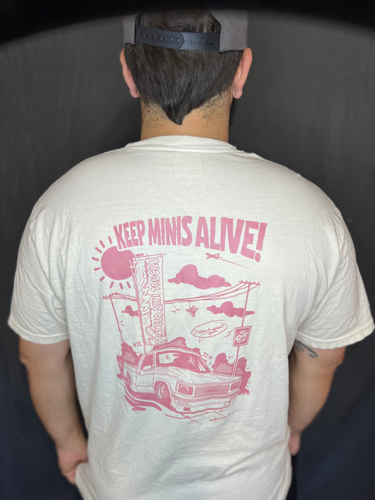 KEEP MINIS ALIVE